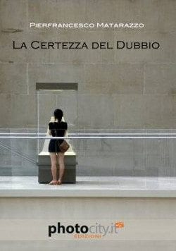 La Certezza del Dubbio