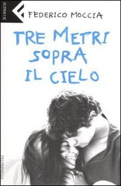 Tre Metri Sopra Il Cielo