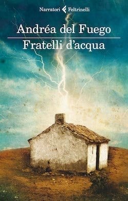 Recensione di Fratelli d’acqua di Andrèa del Fuego