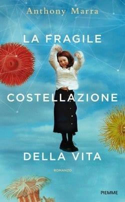 La fragile costellazione della vita 