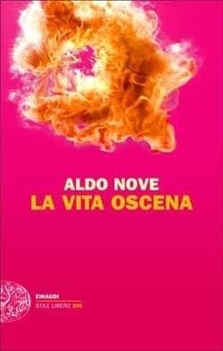 La vita oscena 