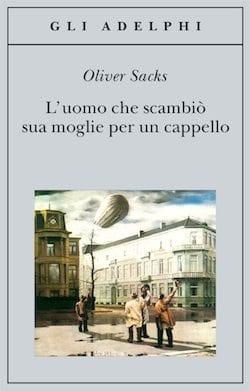 L’uomo che scambiò sua moglie per un cappello