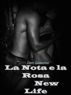 La nota e la rosa – New Life