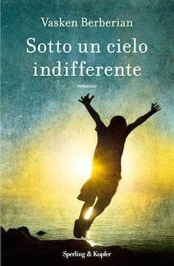 Sotto un cielo indifferente