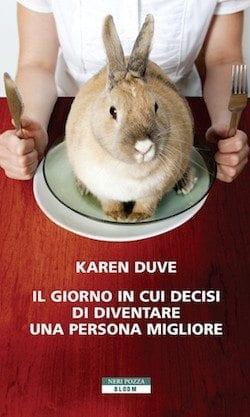 Il giorno in cui decisi di diventare una persona migliore