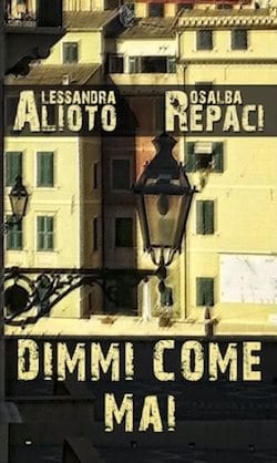 Dimmi come mai