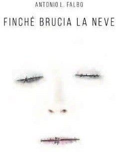Finché brucia la neve