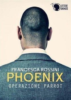 Phoenix- Operazione Parrot