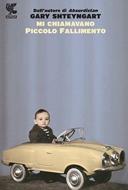 Mi chiamavano Piccolo Fallimento