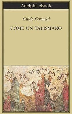 Come un talismano