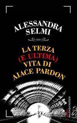 La terza (e ultima) vita di Aiace Pardon