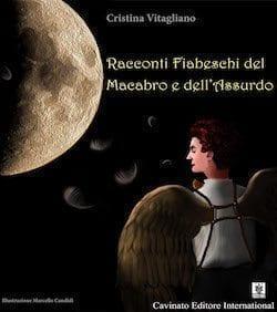 Racconti fiabeschi del macabro e dell'assurdo