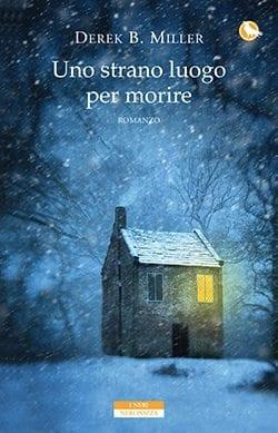 Uno strano luogo per morire