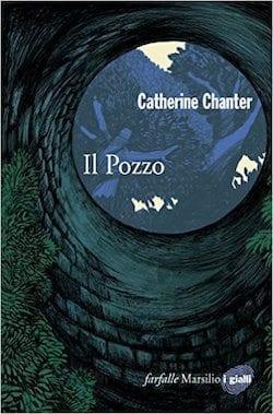 Il pozzo di Catherine Chanter Il pozzo di Catherine Chanter