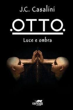 OTTO - Luce e ombra
