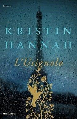L’usignolo di Kristin Hannah L’usignolo di Kristin Hannah