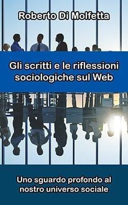 Gli scritti e le riflessioni sociologiche sul Web