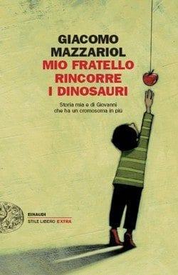 Mio fratello rincorre i dinosauri