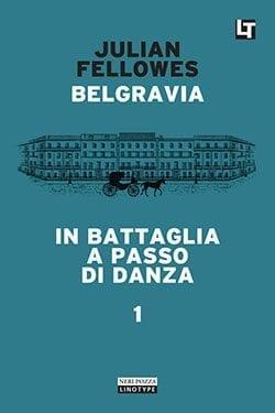 Belgravia 1 – A passo di danza