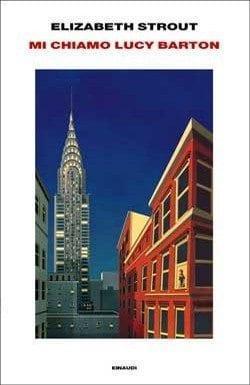 Mi chiamo Lucy Barton di Elizabeth Strout