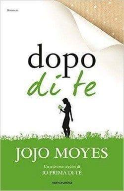 Dopo di te di Jojo Moyes