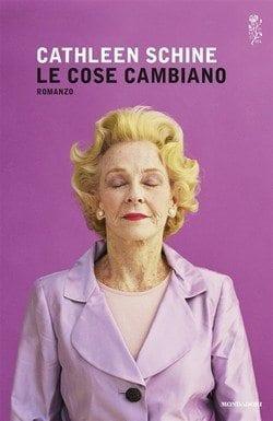 Le cose cambiano di Cathleen Schine