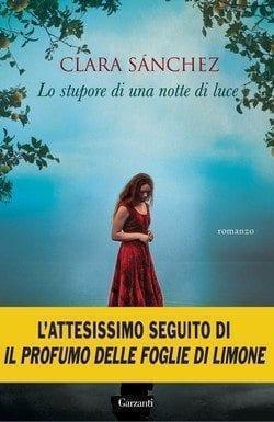 Lo stupore di una notte di luce di Clara Sánchez