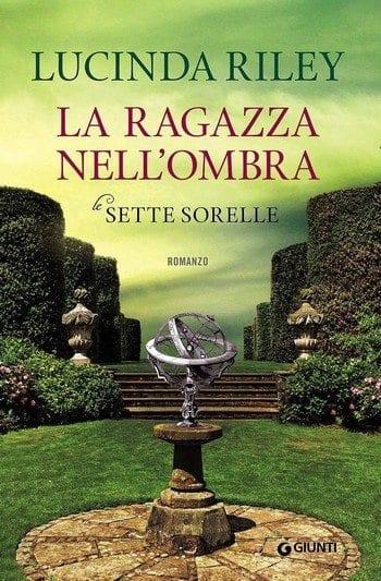 La ragazza nell’ombra di Lucinda Riley