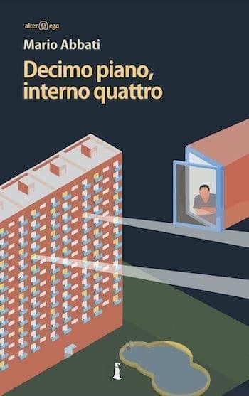 Decimo piano, interno quattro