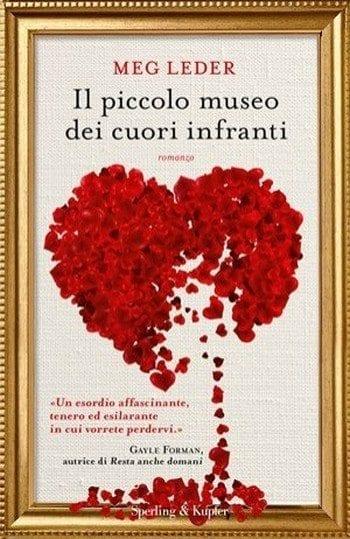 Il piccolo museo dei cuori infranti di Meg Leder