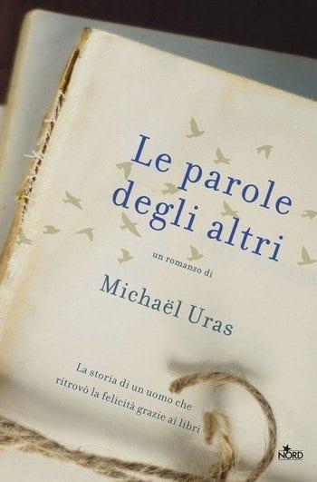 Le parole degli altri di Michaël Uras