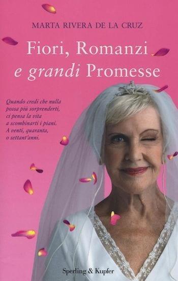 Fiori, romanzi e grandi promesse