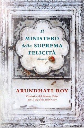 Il ministero della suprema felicità di Arundhati Roy