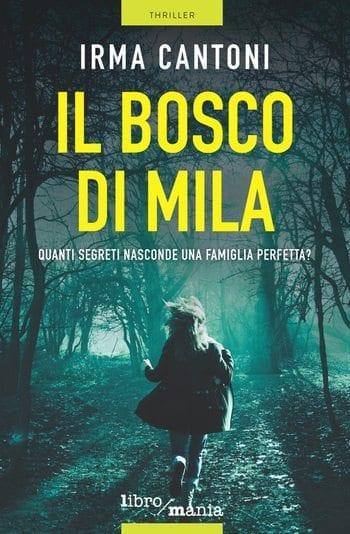 Il bosco di Mila di Irma Cantoni