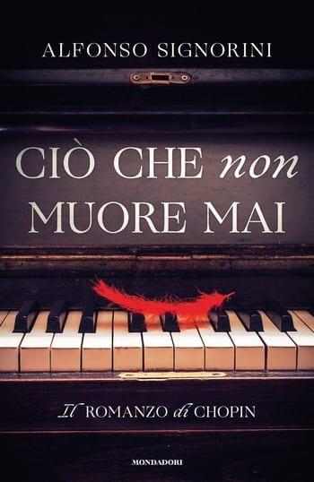 Ciò che non muore mai di Alfonso Signorini