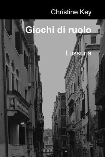 Giochi di ruolo. Lussuria.