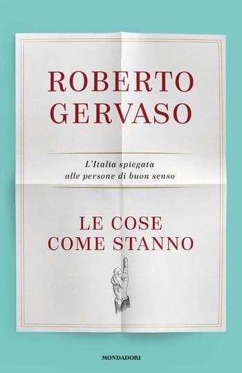Le cose come stanno di Roberto Gervaso