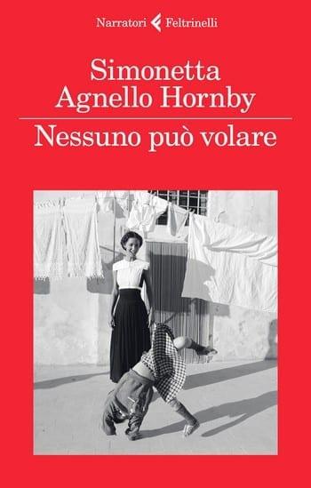 Nessuno può volare di Simonetta Agnello Hornby