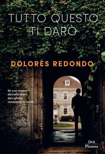 Tutto questo ti darò di Dolores Redondo