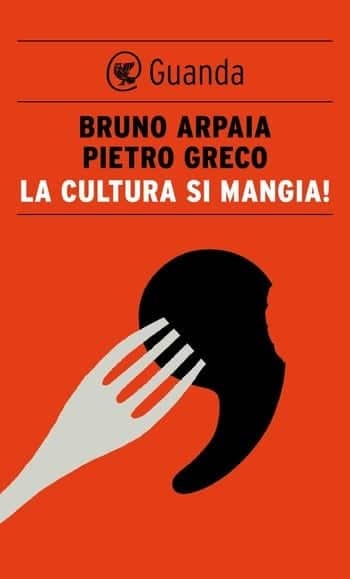 La cultura si mangia