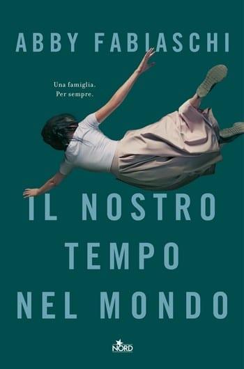 Il nostro tempo nel mondo di Abby Fabiaschi