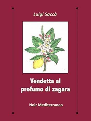 Vendetta al profumo di zagara