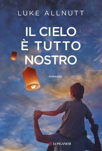 Il cielo è tutto nostro di Luke Allnutt