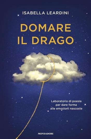 Domare il drago di Isabella Leardini