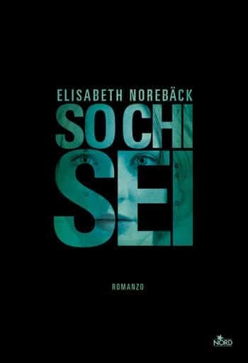 So chi sei di Elisabeth Norebäck