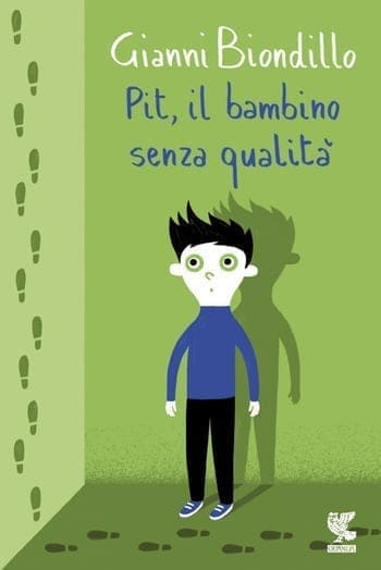 Recensione di Pit il bambino senza qualità di Gianni Biondillo