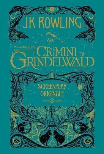 Animali Fantastici. I Crimini di Grindelwald