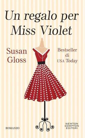 Un regalo per Miss Violet di Susan Gloss
