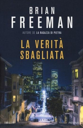 La verità sbagliata di Brian Freeman