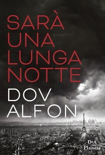 Sarà una lunga notte di Dov Alfon